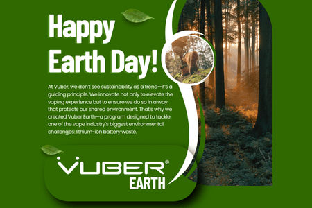 Vuber Earth: Revolutionizing Vape Sustainability One Battery at a Time –  Vuber Vaporizers